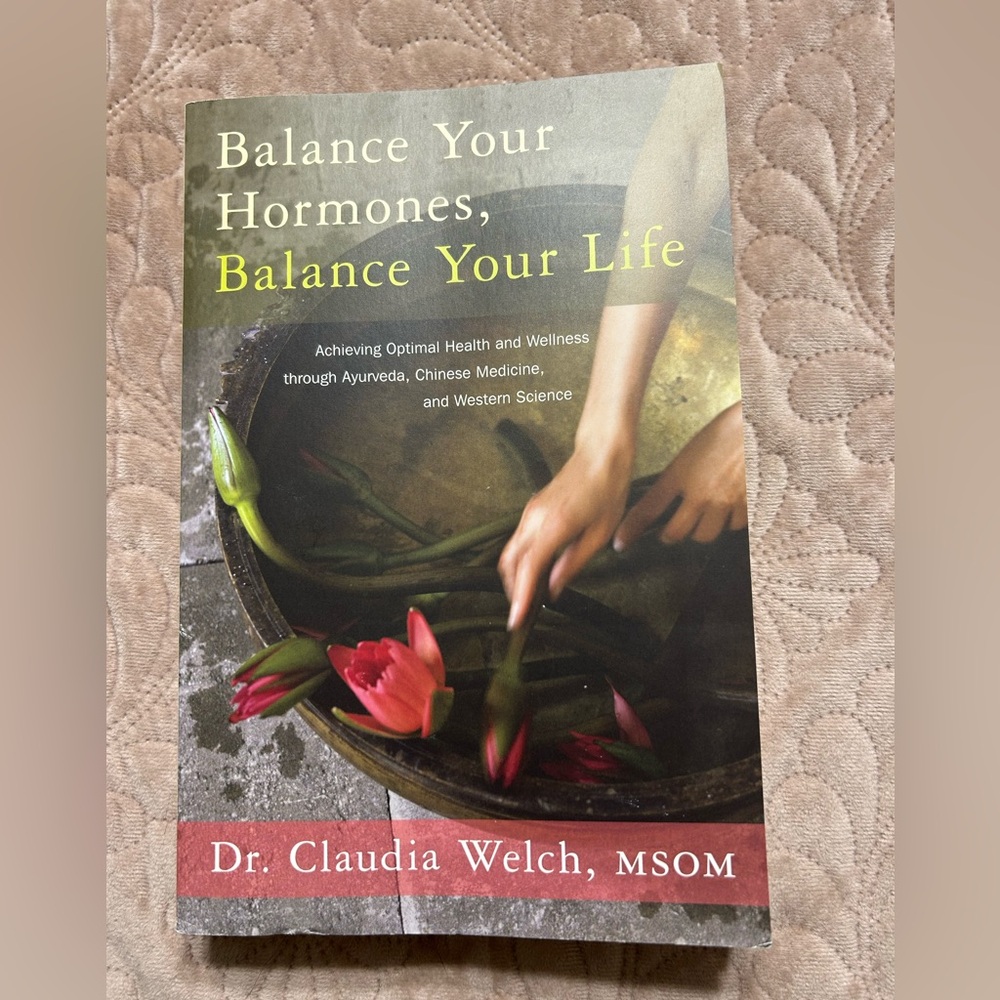 Balance Your Hormones, Balance Your Life